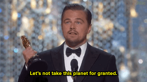 Leo saying not to take the planet for granted