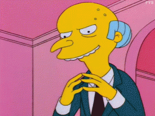 Mr. Burns from the simpsons