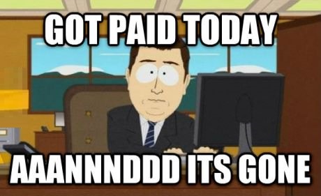Southpark - got paid today